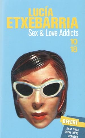 Imagen del vendedor de Sex & Love Addicts a la venta por books-livres11.com