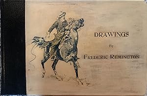 Drawings by Frederic Remington, restored in One-of-a-Kind KTB oblong covered slipcase.