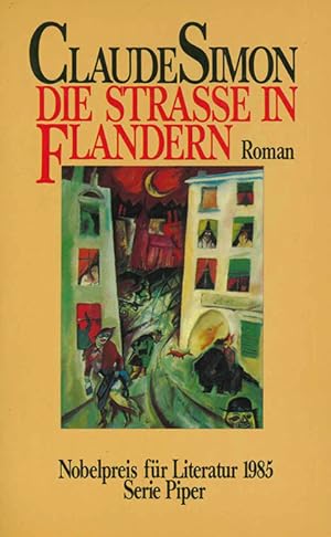 Bild des Verkufers fr Die Strae in Flandern. Roman. bertr. von Elmar Tophoven. (= Serie Piper 566). zum Verkauf von ANTIQUARIAT MATTHIAS LOIDL