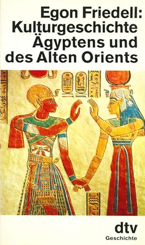 Seller image for Kulturgeschichte gyptens und des alten Orients. Ungekrzte Ausgabe. for sale by ANTIQUARIAT MATTHIAS LOIDL