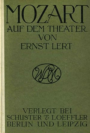 Bild des Verkufers fr Mozart auf dem Theater. zum Verkauf von ANTIQUARIAT MATTHIAS LOIDL