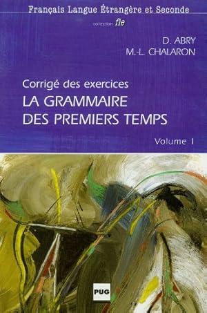 Seller image for Corriges 1 (La Grammaire des Premiers Temps - Level 10) for sale by WeBuyBooks