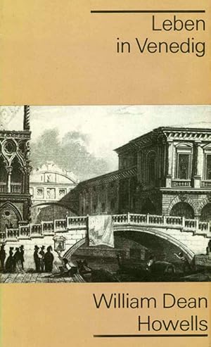 Seller image for Leben in Venedig. bertr. von Gertraud Michel. Hrsg. mit Einleitung, Nachwort u. Anmerkungen von Wolfgang Barthel. for sale by ANTIQUARIAT MATTHIAS LOIDL