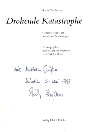 Imagen del vendedor de Drohende Katastrophe. Gedichte 1931 - 1936 mit sieben Zeichnungen. Hrsg. u. Nachwort von Dirk Heierer. a la venta por ANTIQUARIAT MATTHIAS LOIDL