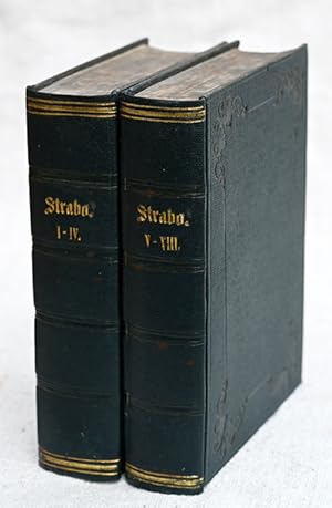Strabo's Erdbeschreibung, übersetzt und durch Anmerkungen erläutert von A. Forbiger. Bücher 1 - 1...