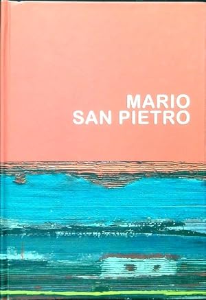 Bild des Verkufers fr Mario San Pietro. Dipinti e sculture 1990-2010 zum Verkauf von Librodifaccia