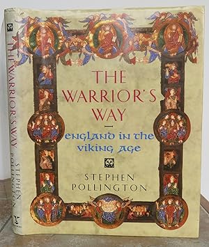 Seller image for THE WARRIOR'S WAY England in the Viking Age. for sale by Roger Middleton P.B.F.A.