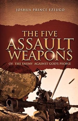 Seller image for 5 ASSAULT WEAPONS OF THE ENEMY for sale by moluna