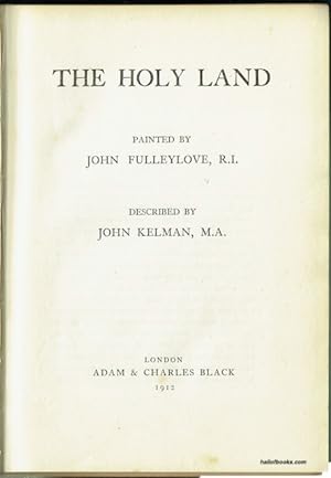 Bild des Verkufers fr The Holy Land: Painted by John Fulleylove, Described by John Kelman zum Verkauf von Hall of Books