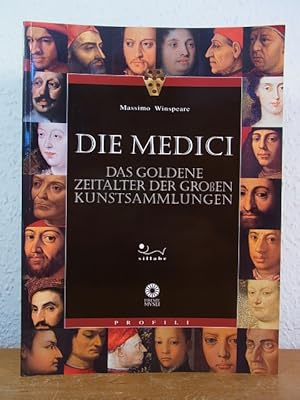 Bild des Verkufers fr Die Medici. Das goldene Zeitalter der groen Kunstsammlungen (Firenze Musei Profili 1) zum Verkauf von Antiquariat Weber