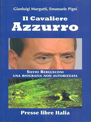 Bild des Verkufers fr Il Cavaliere Azzurro zum Verkauf von Librodifaccia
