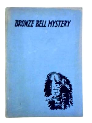 Imagen del vendedor de Bronze Bell Mystery a la venta por World of Rare Books
