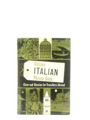 Seller image for Collins' Italian Phrase Book for sale by World of Rare Books