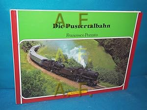 Image du vendeur pour Die Pustertalbahn. Bufe-Fachbuch mis en vente par Antiquarische Fundgrube e.U.