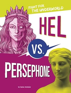 Seller image for Hel Vs. Persephone : Fight for the Underworld for sale by GreatBookPrices