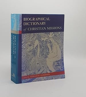 BIOGRAPHICAL DICTIONARY OF CHRISTIAN MISSIONS