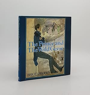 Seller image for THE PRINCE AND THE WILD GEESE for sale by Rothwell & Dunworth (ABA, ILAB)