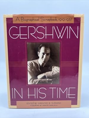 Seller image for Gershwin in HIS Time : a Biographical Scrapbook, 1919-1937 for sale by Dean Family Enterprise
