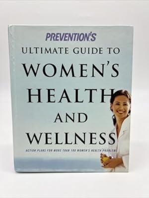 Bild des Verkufers fr Prevention's Ultimate Guide to Women's Health and Wellness 1st Edition, HCDJ Lg zum Verkauf von Dean Family Enterprise