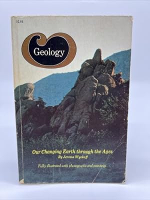 Seller image for Geology: Our Changing Earth Through the Ages for sale by Dean Family Enterprise