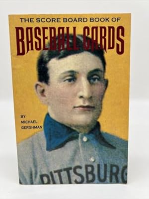 Seller image for The Score Book Of Baseball Cards for sale by Dean Family Enterprise
