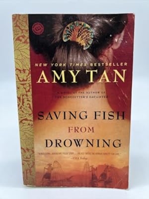 Bild des Verkufers fr Saving Fish from Drowning : a Novel zum Verkauf von Dean Family Enterprise