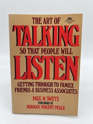 Imagen del vendedor de Art of Talking So That People Will Listen by Paul W. Swets, 1st Ed, 1st Print PB a la venta por Dean Family Enterprise