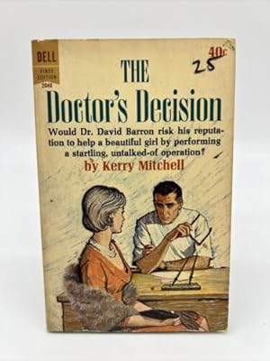 Immagine del venditore per The Doctor's Decision By Kerry Mitchell Dell First Edition Feb 1963 Paperback venduto da Dean Family Enterprise