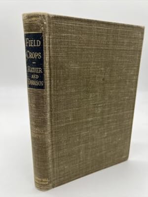 Imagen del vendedor de Field Crops by Howard C. Rather and Carter N. Harrison, 2nd Edition, 1951 a la venta por Dean Family Enterprise