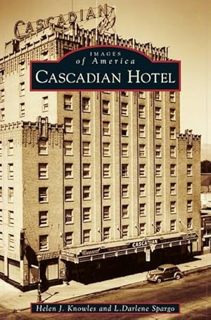 Bild des Verkufers fr Cascadian Hotel zum Verkauf von moluna