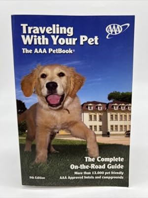Seller image for Traveling with Your PET : the AAA PET Book for sale by Dean Family Enterprise