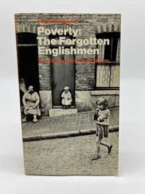 Immagine del venditore per Poverty : The Forgotten Englishmen by Coates and Silburn, 1st Edition, 1970, PB venduto da Dean Family Enterprise