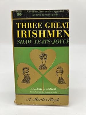 Image du vendeur pour THREE GREAT IRISHMEN Shaw * Yeats * Joyce by Arland Ussher (1957) Mentor pb 1st mis en vente par Dean Family Enterprise