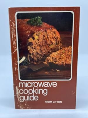 Seller image for Microwave Cooking Guide From Litton for sale by Dean Family Enterprise