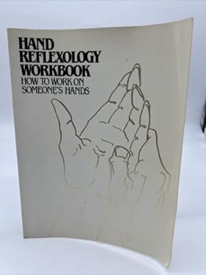 Imagen del vendedor de Hand Reflexology Workbook a la venta por Dean Family Enterprise