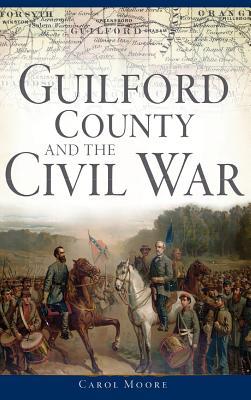 Bild des Verkufers fr Guilford County and the Civil War zum Verkauf von moluna