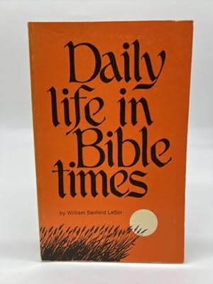 Immagine del venditore per Daily Life in Bible Times venduto da Dean Family Enterprise