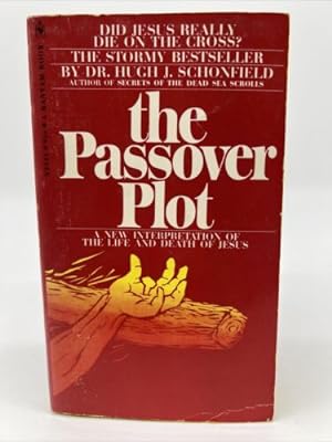 Immagine del venditore per The Passover Plot By Dr. Hugh J. Schonfield 1971 Trade Paperback venduto da Dean Family Enterprise