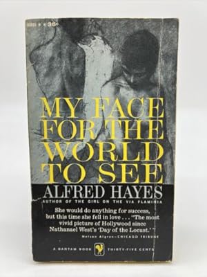 Imagen del vendedor de My Face For The World To See by Alfred Hayes 1959 First Bantam Edition, VTG PB a la venta por Dean Family Enterprise