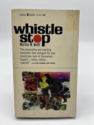 Imagen del vendedor de Whistle Stop by Maritta M. Wolff , Lancer Books, 1966, Vintage Paperback a la venta por Dean Family Enterprise