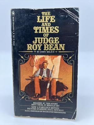 Seller image for The Life and Times of Judge Roy Bean by John Milius 1st Bantam Printing RARE PB for sale by Dean Family Enterprise