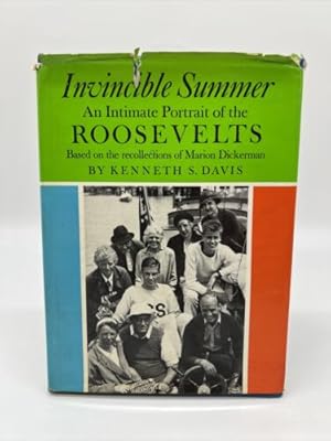 Imagen del vendedor de Invincible Summer, A Portrait of the Roosevelts a la venta por Dean Family Enterprise