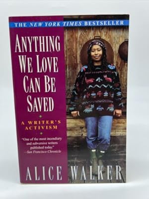 Imagen del vendedor de Anything We Love Can Be Saved : a Writer's Activism a la venta por Dean Family Enterprise