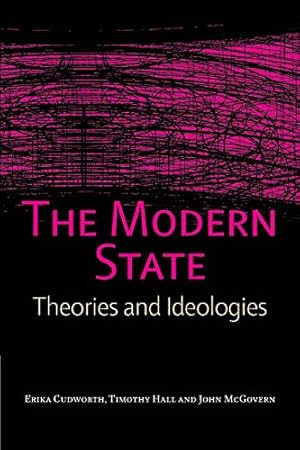 Image du vendeur pour The Modern State: Theories and Ideologies mis en vente par WeBuyBooks