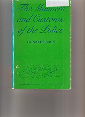 Seller image for Manners and Customs of the Police for sale by WeBuyBooks