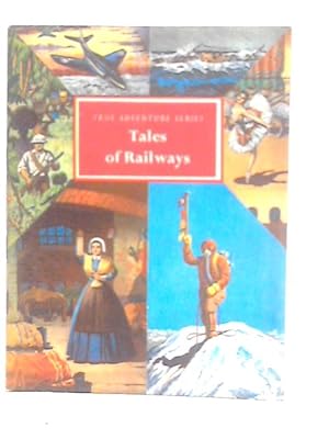 Seller image for Tales of Railways for sale by World of Rare Books