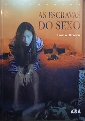 ESCRAVAS DO SEXO: O TRÁFICO DE MULHERES NA ÁSIA.