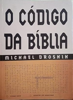 O CÓDIGO DA BÍBLIA. [5.ª EDIÇÃO]