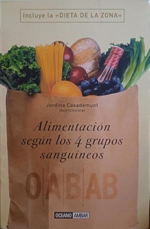 Imagen del vendedor de ALIMENTACIN SEGN LOS 4 GRUPOS SANGUNEOS. a la venta por Livraria Castro e Silva