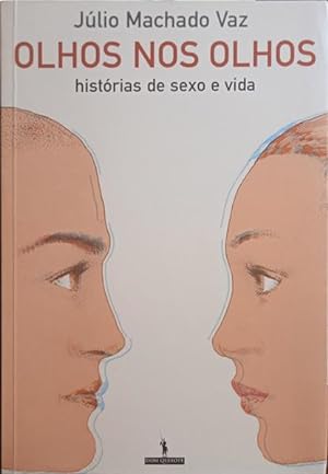 Seller image for OLHOS NOS OLHOS, HISTRIAS DE SEXO E VIDA. for sale by Livraria Castro e Silva